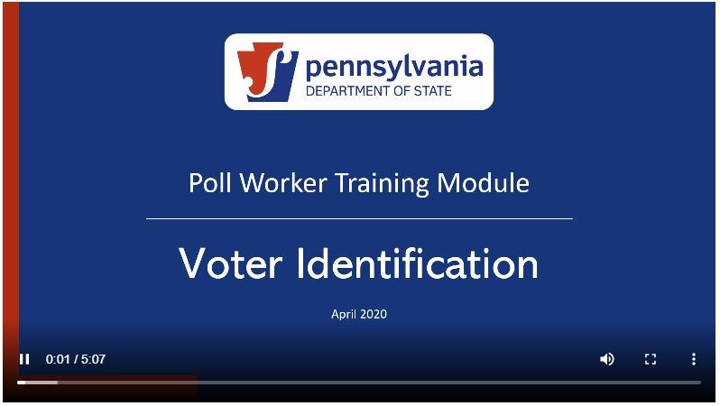 A link to the Voter Identification Training Module from the PA Department of State.