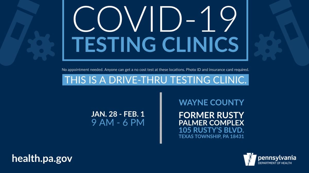 An image announcing a no-cost, drive-thru COVID-19 testing site near Honesdale through Feb. 1.