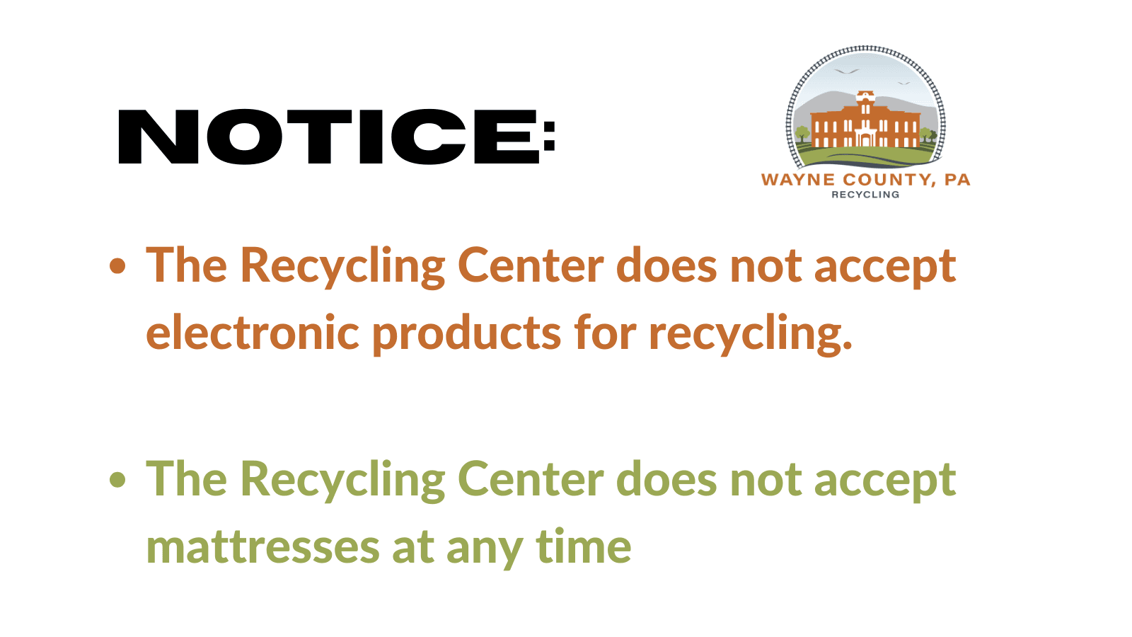 An image noting the Recycling Center does not accept electronic devices or matresses for recycling.